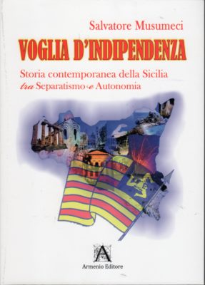 La Sicilia contemporanea tra separatismo e autonomia