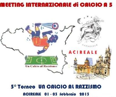 Sport e solidarietà al torneo “Un calcio al razzismo” 2013