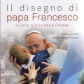Il disegno di papa Francesco di Antonio Spadaro – copertina