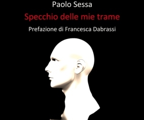 Libri / “Specchio delle mie trame” di Paolo Sessa: sei personaggi in cerca di sé stessi