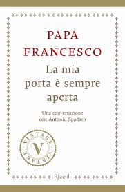 Libri / La porta di Papa Francesco è “sempre aperta”