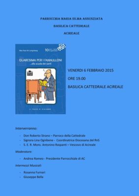 Acireale / Presentato in Cattedrale un interessante sussidio per la Quaresima. Per un ritorno alla radici della Fede.