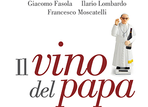 Fra realtà e fantasia / Il vino del Papa “salvato” dal prete contadino