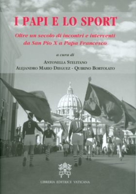 LEV / Si presenta oggi al Salone internazionale del libro di Torino “I Papi e lo sport” della Libreria Vaticana