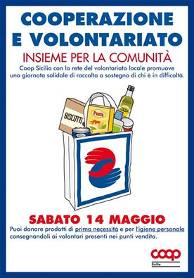 Solidarietà / Sabato 14 raccolta alimentare per chi è in difficoltà in 11 punti vendita di Coop Sicilia. Partecipano anche 11 associazioni di volontariato
