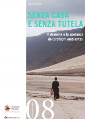 Fondazione Migrantes / Il dramma e la speranza dei profughi ambientali nel libro di Carlotta Venturi