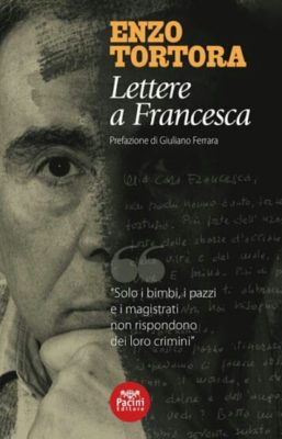 Il  caso Tortora / Presentato ad Acicastello il libro con le lettere scritte dal conduttore tv alla compagna Francesca dalla detenzione