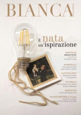 Editoria  / È nata Bianca Magazine, nuova rivista bimestrale che parla delle eccellenze siciliane