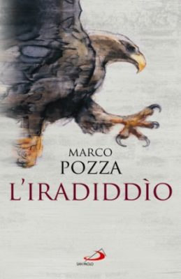 Libri / “L’iradiddio” di Marco Pozza: dall’esperienza del carcere alla scoperta del prezzo dell’amore vero