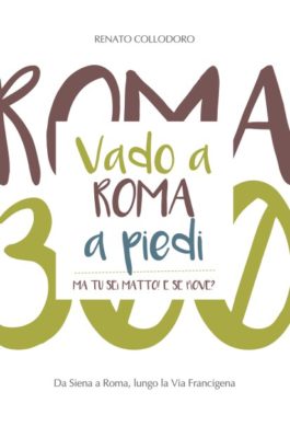 Solidarietà / Renato Collodoro col ricavato del suo libro “Vado a Roma a piedi” finanzierà la costruzione di pozzi in Etiopia