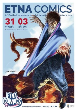 Catania / Dal 31 maggio al 3 giugno ritorna “Etna comics”: in scena fumetti e cultura pop