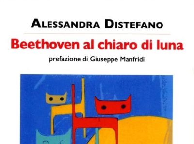 Recensioni / “Beethoven al chiaro di luna”: i molteplici racconti di vita di Alessandra Distefano