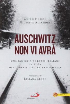 Recensioni / “Auschwitz non vi avrà”, la grande prova di coraggio della famiglia Hassan