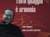 Tutto quaggiù è armonia