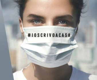 Coronavirus e dintorni / #ioscrivoacasa: un’iniziativa per gli scrittori reclusi
