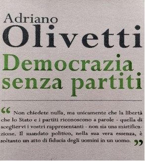 Olivetti politica democrazia senza partiti