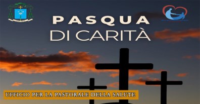 Pasqua ufficio pastorale della salute