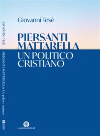 copertina libro Pier Santi Mattarella Un politico cristiano