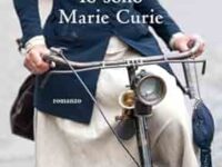 copertina Io sono Marie Curie