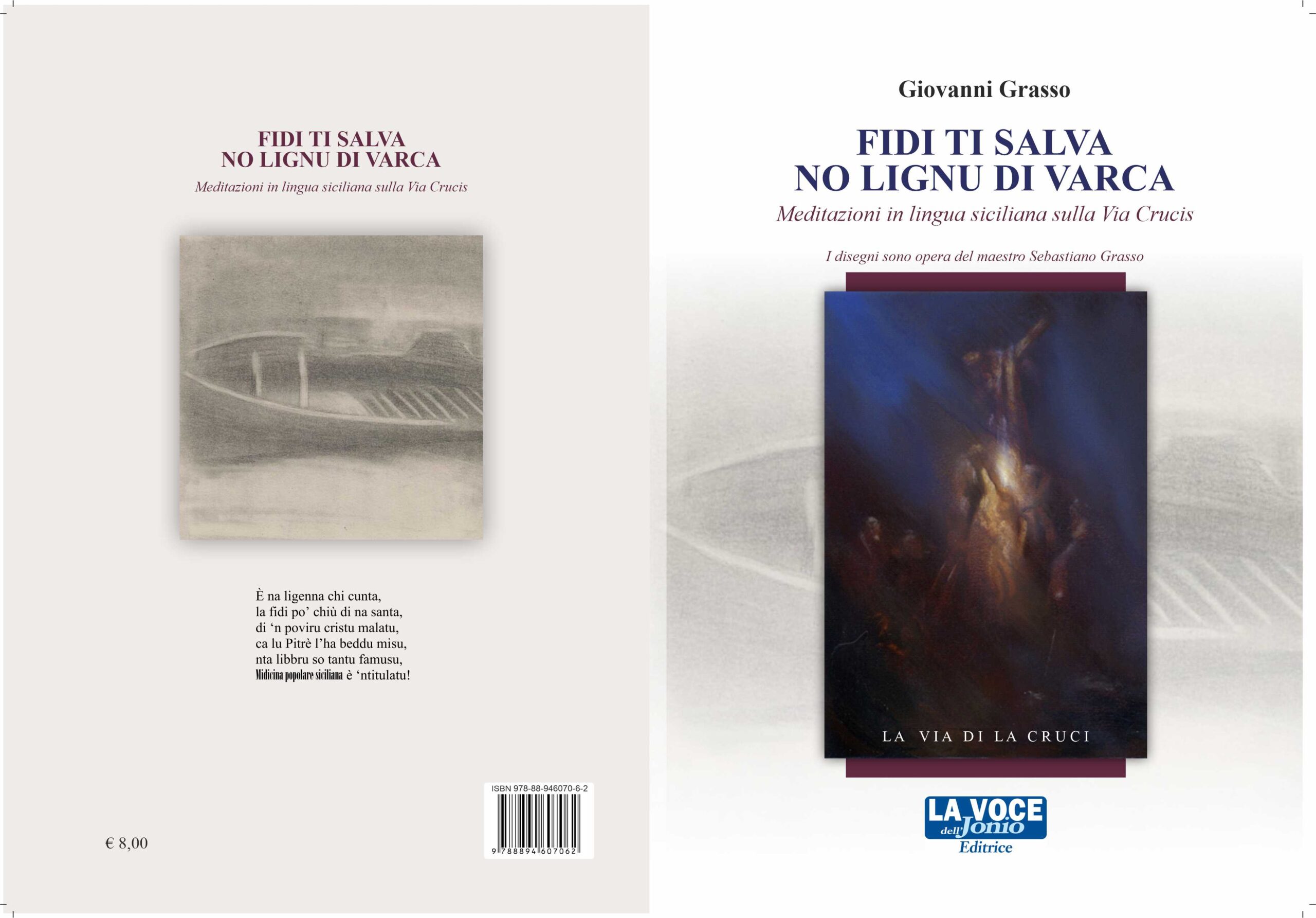 Fidi ti salva, no lignu di varca (di Giovanni Grasso) - immagine 2